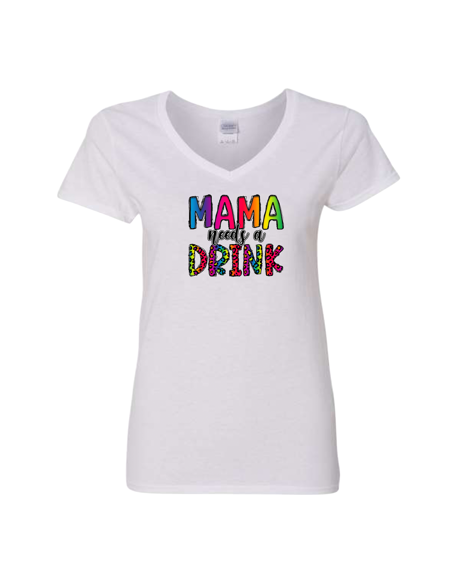 TSHIRT MAMA NEED A  DRINKS